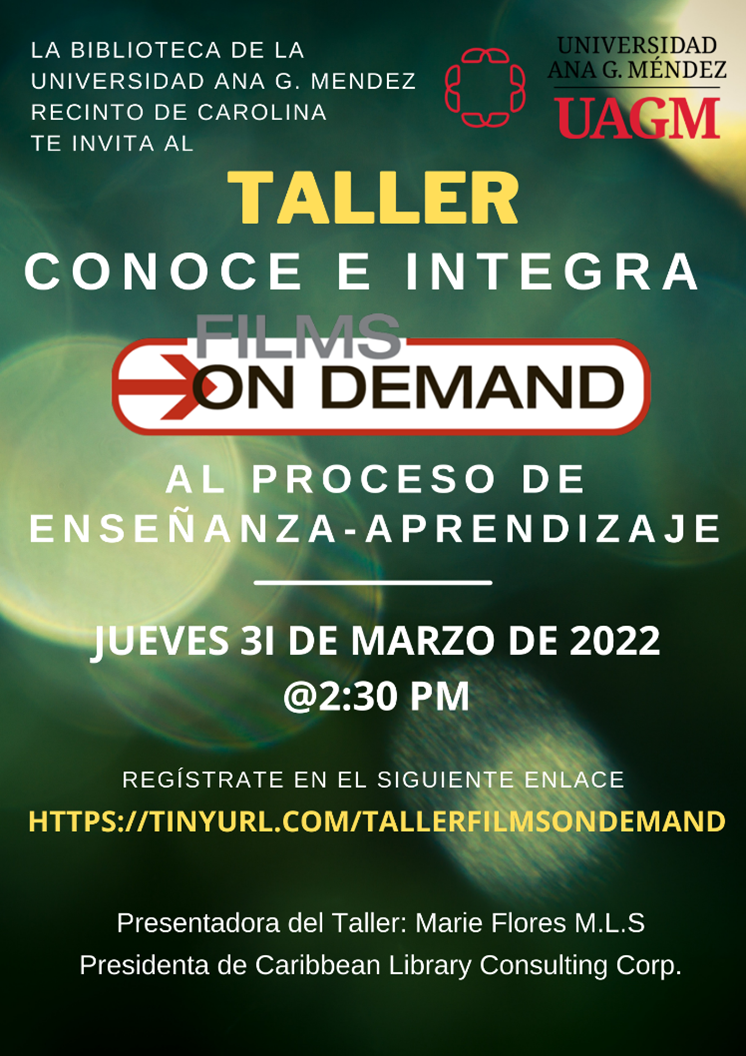 ​​​​​​​Taller: Conoce e Integra Films on Demand al Proceso de Enseñanza-Aprendizaje